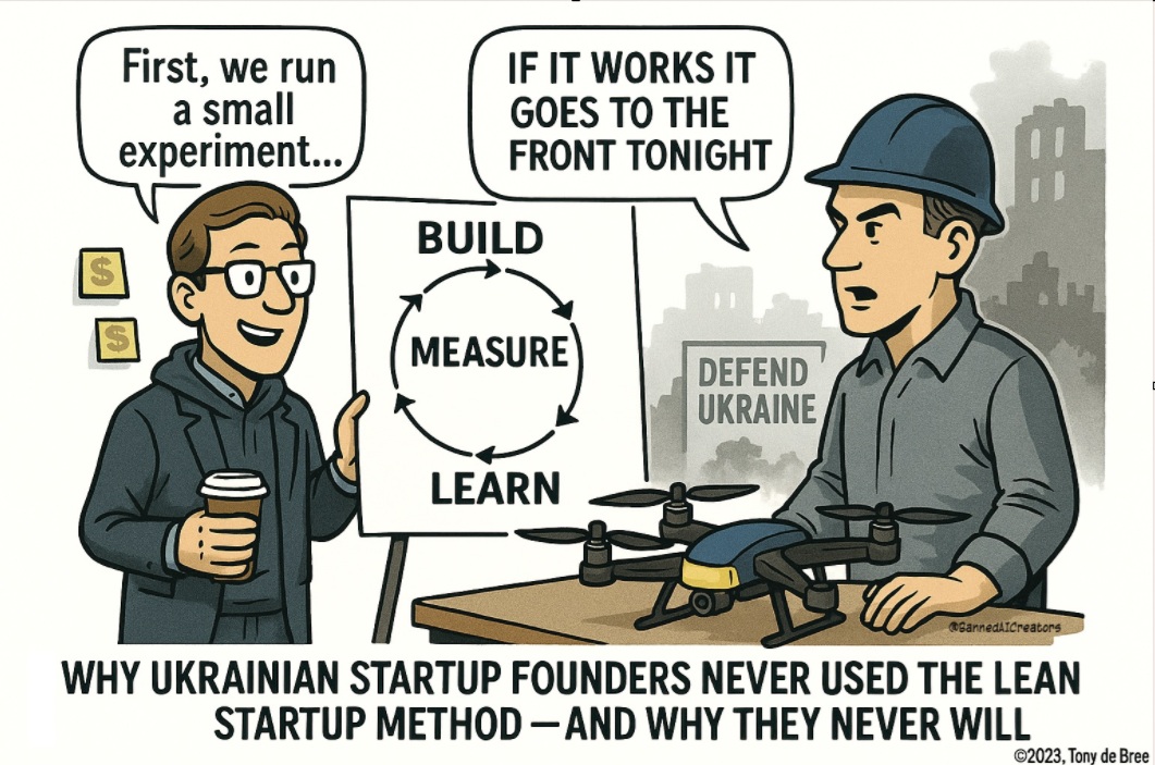 Why Ukrainian Startup Founders Never Used The Lean Startup Method — And Why They Never Will